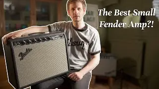 The Best Small Fender Amp?!