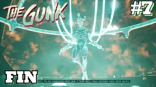 THE GUNK FIN FR - CHAPITRE 8 RETROUVAILLES - BOSS FINAL LE JARDINIER #7