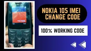 Nokia 105 imei Change Code invalid & Emergency Done