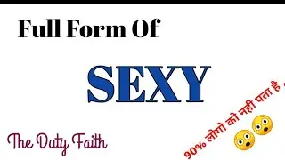 Full Form Of Sexy / Sexy ka pura name kya #thedutyfaith #fullform(1)