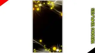 Template Video Background Full Screen | Special Effect | Kinemaster Template Black Screen