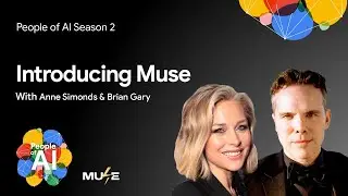 Anne Simonds and Brian Gary - Introducing Muse