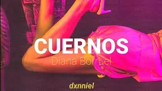 Cuernos; Diana Borruel // Letra