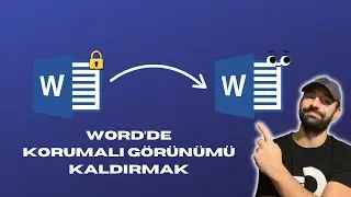 Word'de Korumalı Görünüm Nasıl Kaldırılır?