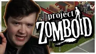 How Idiots Survive The Zomboid Apocalypse    (Project Zomboid)