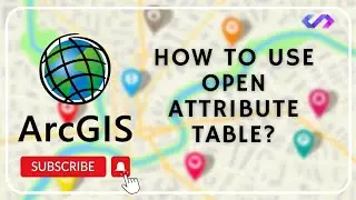How to use Open Attribute table In ArcGIS || ArcGIS Tutorials for Beginners