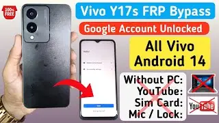 Vivo Y17s FRP Bypass Android 14 | How to FRP Bypass Vivo Android 14