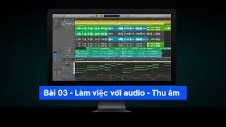 Học Logic pro X | Bài 3 - hướng dẫn thu âm cơ bản trong Logic Pro X | A-Records