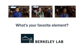 Berkeley Lab Asks: What’s Your Favorite Element?