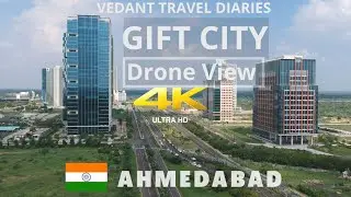 Gift city drone view with latest updates 2020 | Vedant Travel Diaries