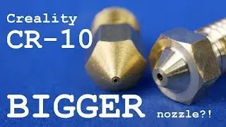 Use your CR-10 the right way: BIG parts with a BIG nozzle!