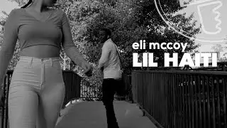 Eli McCoy -  Lil' Haiti