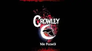 Crowley - Nie Pozwól