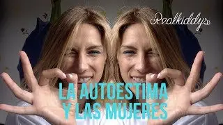 La autoestima en las mujeres. Creérselo.