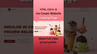 Create Ice Cream Shop Website Using HTML & CSS | Fast Code