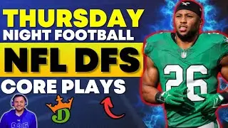 NFL DFS THURSDAY Night Football: Top Core Plays & Lineup Strategy for GIANTS vs EAGLES