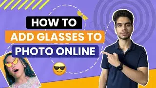 How to Add Glasses to Photo Online