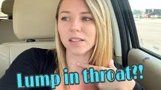 Anxiety: Lump in throat feeling