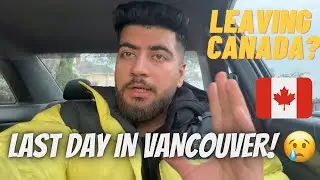 BIG ANNOUNCEMENT!!! 📣  LEAVING 😰VANCOUVER, CANADA! 🇨🇦 #piyushgera #india #canada