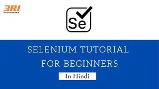 Learn Selenium Step by Step | Selenium Tutorial For Beginners in Hindi | Selenium Automation Testing