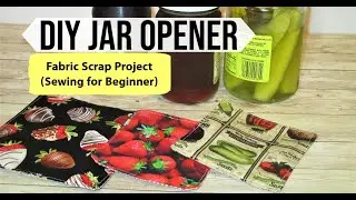 5 Minutes Sewing Gift!!! |EASY Sewing Project: DIY Jar Opener | Sewing for Beginner