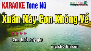 Xuân Này Con Không Về Karaoke 2025 | Tone Nữ - Nhạc Sống Thanh Ngân