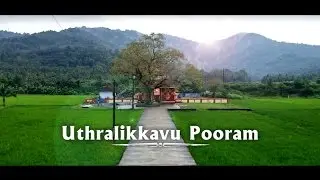 Uthralikavu Pooram | Thrissur