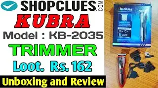 KUBRA KB-2035 Hair Trimmer Unboxing || Best Trimmer For Men || Beard Special