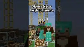 Xisuma & Scar Height Difference