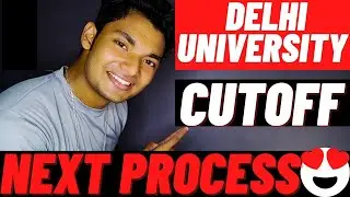 DU Update:- Full Admission Process After CUTOFF 2021🔥