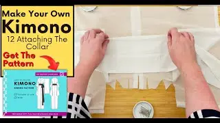 DIY Yukata or Kimono: Mastering the Challenging Task of Attaching the Collar (12/17)