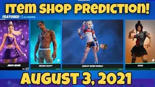 August 3, 2021 | Fortnite Item Shop Prediction