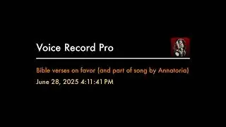 Bible verses on favor (and part of song by Annatoria)