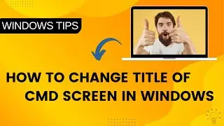 How To Change Title Of Cmd Screen In Windows In Urdu / Hindi
