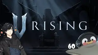 V Rising Ep 60
