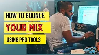 HOW TO BOUNCE YOUR MIX PRO TOOLS JUICE GOD (Pro Tools for beginners)