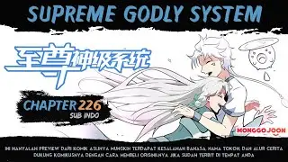 Supreme Godly System Chapter 226 Bahasa Indonesia