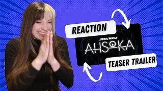 AHSOKA TEASER TRAILER REACTION
