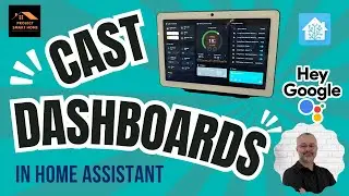 Want a Smart Dashboard Display? Try Home Assistant on Google Hubs Now