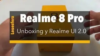 Unboxing del Realme 8 Pro, y Realme UI 2.0