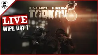 🔴 ESCAPE FROM TARKOV WIPE DAY 1