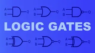 Every Logic Gate Explained