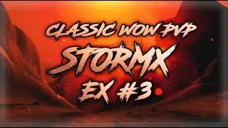 ❤️ STORMX - EX#3 Classic WoW Druid PVP