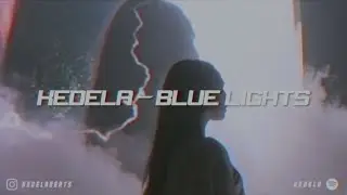 KEDELA - BLUE LIGHTS [Official Music Video]