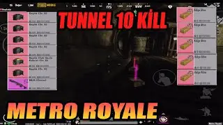Metro Royale : ONLY TUNNEL 10 KİLL - PUBG METRO ROYALE CHAPTER 8