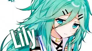 Nightcore, - Lily