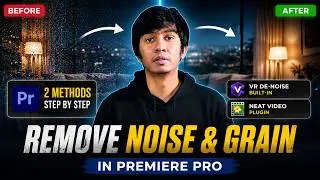 How to Remove Noise & Grain from Video in Premiere Pro | VR De-Noise vs Neat Video Plugin