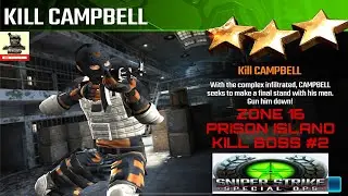 Zone 16 Prison Island Kill Campbell Kill Boss #2 sniper strike : special ops ( iOS & Android )