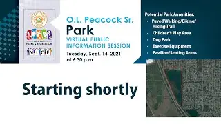 O.L. Peacock Sr. Park - Virtual Public Meeting -  09/14/2021