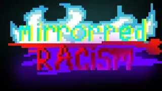 mirrored racism trailer...?